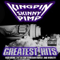 Kingpin Skinny Pimp - Greatest Hits