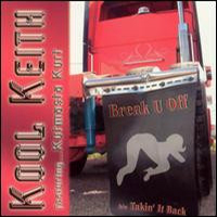 Kool Keith - Break U Off / Takin' It Back