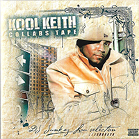 Kool Keith - Collabs Tape (CD1)