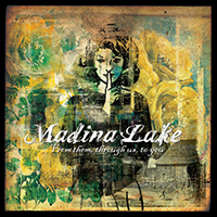 Madina Lake - From Them, Through Us, To You (Deluxe Edition)