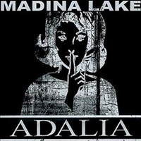 Madina Lake - Adalia (UK Single)