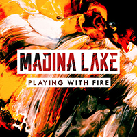 Madina Lake - Playing With Fire (Single)