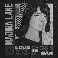 Madina Lake - Love is War (Single)