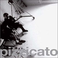 Pizzicato Five - Pizzicato Five I Love You