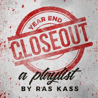 Ras Kass - Year End Closeout (A Playlist By Ras Kass)
