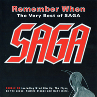 Saga - Remember When: The Very Best Of Saga (CD 1)