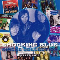 Shocking Blue - Singles A's And B's Part 2
