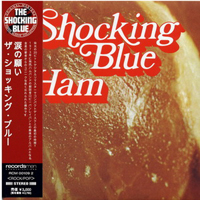 Shocking Blue - Ham (Japan Edition 2002)