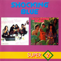 Shocking Blue - At Home, 1969 + Scorpio's Dance, 1970