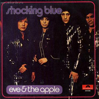 Shocking Blue - Eve and The Apple