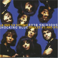 Shocking Blue - Good Times (Singles A's And B's: CD 1)