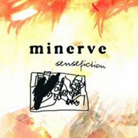 Minerve - Sensefiction (Re-Release'10)