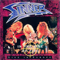 Sinner (DEU) - In The Line Of Fire - Live In Europe, 1995