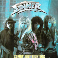Sinner (DEU) - Comin' Out Fighting (Remastered 2008)