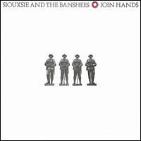 Siouxsie & the Banshees - Join Hands