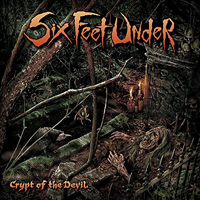 Six Feet Under (USA) - Crypt Of The Devil