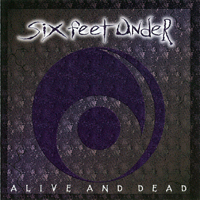 Six Feet Under (USA) - Alive And Dead (EP)
