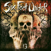 Six Feet Under (USA) - 13 (Digipack Edition - CD 2: 