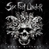 Six Feet Under (USA) - Death Rituals
