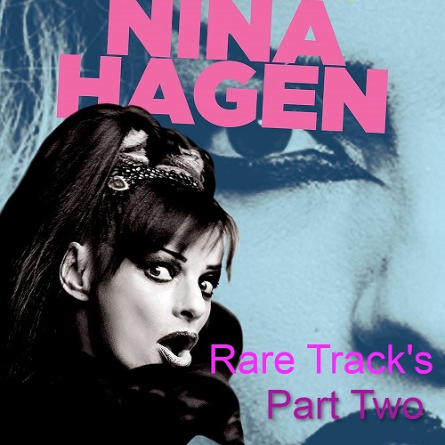 Nina Hagen - Rare Track's. Part Two
