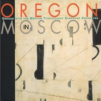Oregon - Oregon In Moscow (CD 1)