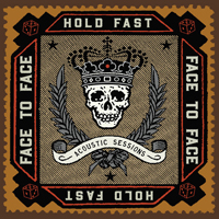 Face To Face (USA) - Hold Fast (Acoustic Sessions)