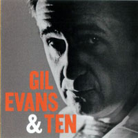 Gil Evans - Gil Evans & Ten