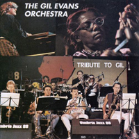 Gil Evans - Tribute To Gil