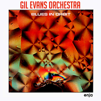 Gil Evans - Blues In Orbit