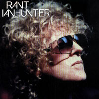 Ian Hunter - Rant