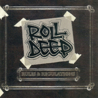 Roll Deep - Rules And Regulations