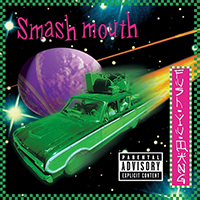 Smash Mouth - Fush Yu Mang (20th Anniversary Edition) (Remastered 2018)