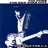 Waylon Jennings - Too Dumb For New York City, Too Ugly For L.A.