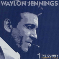Waylon Jennings - The Journey (12 CD Box): Destiny's Child (CD 1)