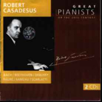 Robert Casadesus - Robert Casadesus, The Great World Pianists CD 1