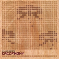 Cacophony - Transmissions