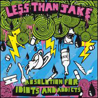 Less Than Jake - Absolution For Idiots And Addicst