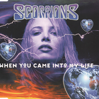 Scorpions (DEU) - When You Came Into My Life (Single)