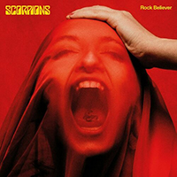 Scorpions (DEU) - Rock Believer (Deluxe) (CD 1)