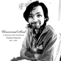 Charles Manson - Universal Soul (The Very Best Of...)