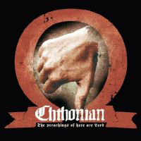 Chthonian - Preachings Of Hate Are Lord