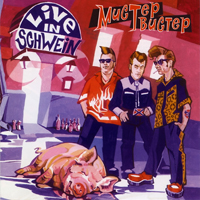   - Live In Schwein (CD1)