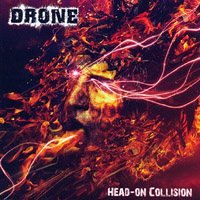 Drone - Head On Collision