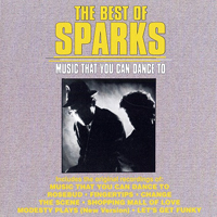 Sparks - Music That You Can Dance To (Remastered 1990)