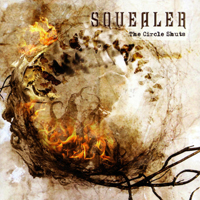 Squealer (DEU) - The Circle Shuts (Limited Edition)