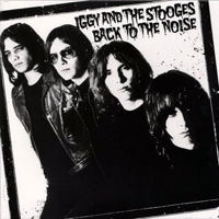The Stooges - Back To The Noise (CD 1: Studio)