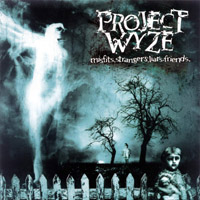 Project Wyze - Misfits.Strangers.Liars.Friend