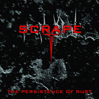 Scrape - The Persistence of Rust
