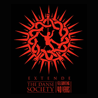 Danse Society - 40 Years of Danse EXTENDE