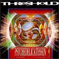 Threshold - Psychedelicatessen (Special Edition - CD 1: Psychedelicatessen)